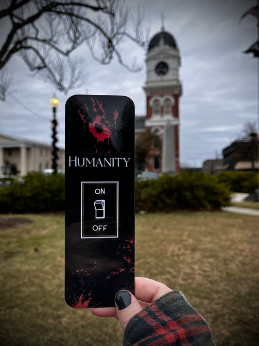 Humanity Switch 2.5x7 inch bookmark (Double Sided)