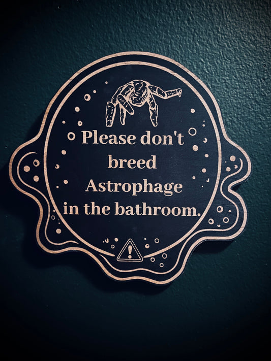 Wooden PHM Astrophage bathroom sign. 8 inches
