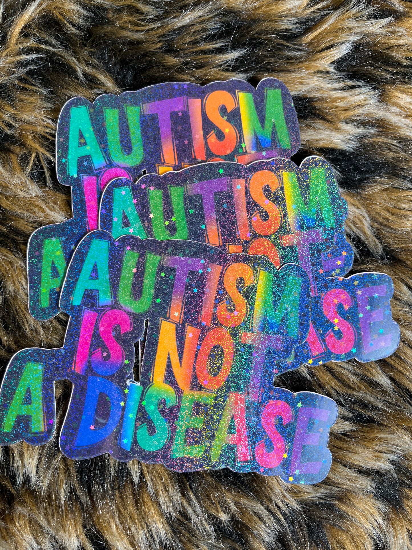 Autism Is Not a Disease tie-dye holographic 4x3 inches