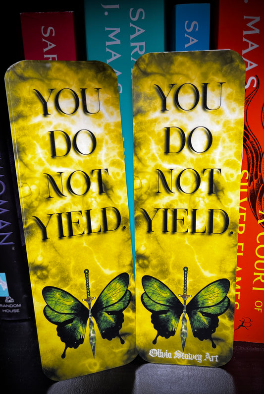 You Do Not Yield 2.5x7 inch (double sided) bookmark