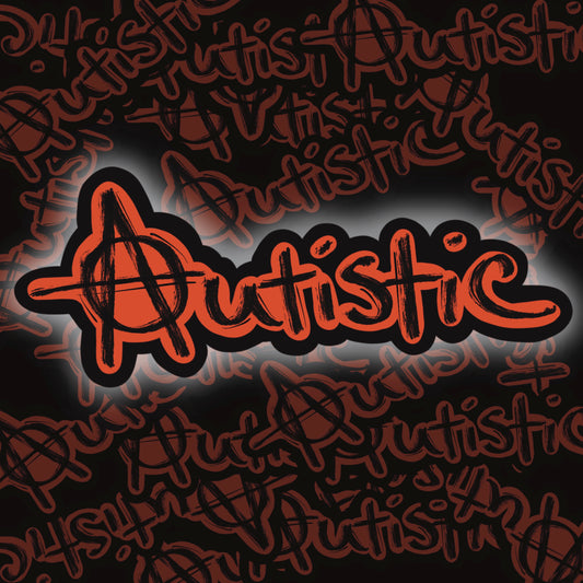 Anarchy Autistic sticker 4inches